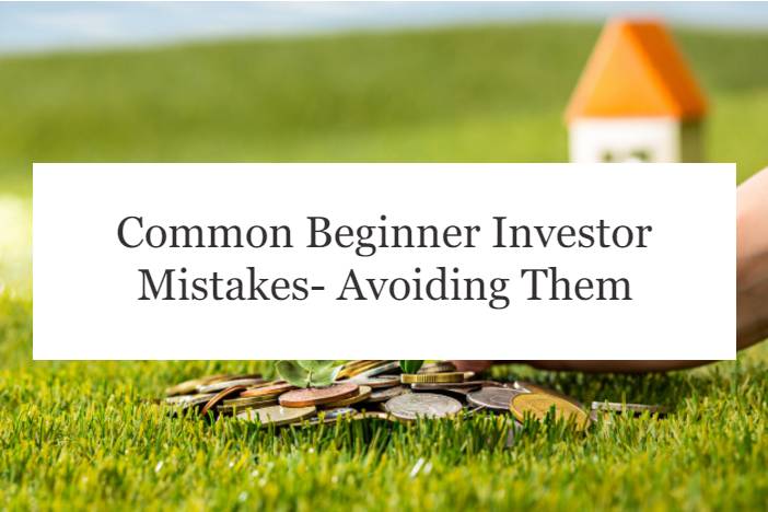 Common Beginner Investor Mistakes