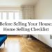 Before selling your house